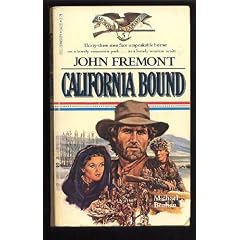 John Fremont California Bound