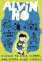 Alvin Ho Collection: Books 1 and 2: Allergic to Girls, School, and Other Scary Things and Allergic to Camping, Hiking, and Other Natural Disasters