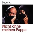 Nicht Ohne Meinen Pappa
