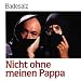 Nicht Ohne Meinen Pappa