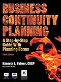 Business Continuity Planning: A Step-by-Step Guide with Planning Forms