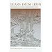 Tears from Iron: Cultural Responses to  Famine in Nineteenth-Century China (Asia: Local Studies / Global Themes)