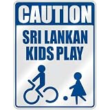  CAUTION SRI LANKAN KIDS PLAY  PARKING SIGN SRI LANKA