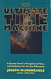 The Ultimate Time Machine: A Remote Viewers Perception of Time, and Predictions for the New Millennium