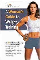 Hers: A Woman's Guide to Weight Training