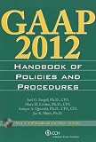 GAAP Handbook of Policies and Procedures w/CD-ROM (2012) (GAAP Handbook of Policies & Procedures)