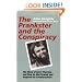 The Prankster and the Conspiracy: The Story of Kerry Thornley and How He Met Oswald and Inspired the Counterculture