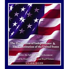 The Declaration of Independence and The Constitution of the United States