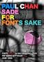 Sade for Fonts Sake (for Mac, Windows, Linux)