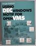DECWindows Motif for Open VMS