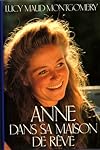 Anne Dans sa Maison de Reve (Volume 5)