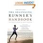 The Beginning Runner's Handbook: The Proven 13-Week Walk-Run Program