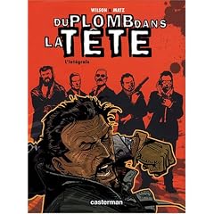Du plomb dans la t�te : L'int�grale