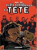 Du plomb dans la t�te : L'int�grale