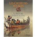 Les coureurs des bois : La saga des Indiens blancs