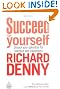 Succeed for Yourself: Unlock Your Potential for Success and Happiness