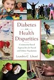 Diabetes and Health Disparities: Community-Based Approaches for Racial and Ethnic Populations