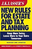 J.k. Lasser s New Rules For Estate And Tax Planning
