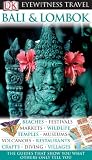 Bali and Lombok (Eyewitness Travel Guides)