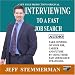 INTERVIEWING FOR A FAST JOB SEARCH -AUDIO - $29.95 Limited Promotion ($195.00 Reg.)
