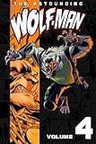 The astounding Wolf-Man