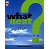 What Next? Updated