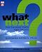 What Next? Updated