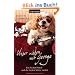 Unser Leben mit George: Ein frecher Hund - und das Lachen kehrte zur�ck