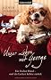 Unser Leben mit George: Ein frecher Hund - und das Lachen kehrte zur�ck