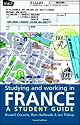 Studying and Working in France: Second Edition