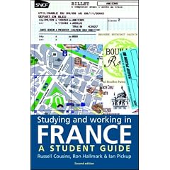 Studying and Working in France: Student Guide (Studying and Working)