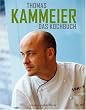 Thomas Kammeier: Das Kochbuch