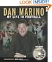 Dan Marino: My Life in Football