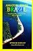 Books : Amazon River Brazil Traveling Safely, Economically and Ecologically