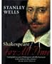 Shakespeare: For All Time (Oxford Shakespeare)