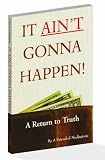 It Aint Gonna Happen