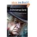 A Christmas Carol - Neubearbeitung: 8. Schuljahr, Stufe 2 / Stage 3. 1000 Headwords (Oxford Bookworms ELT)