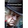 A Christmas Carol: 1000 Headwords (Oxford Bookworms Library)