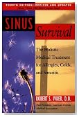 Sinus Survival: The Holistic Medical Treatment for Allergies, Colds, and Sinusitis