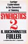 Synergetics 2: Further Explorations in the Geometry of Thinking