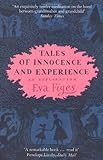 Tales of innocence and experience : an exploration