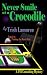Never Smile at a Crocodile (PSI Consulting Mystery)