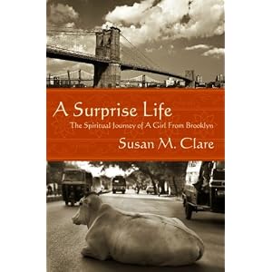 A Surprise Life: The Spiritual Journey of A Girl From Brooklyn