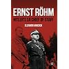 Ernst R�hm: Hitler's SA Chief of Staff