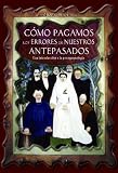 Como pagamos los errores de nuestros antepasados (Coleccion Psicologia) (Spanish Edition)