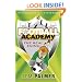 Football Academy: The Real Thing