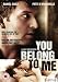 You Belong to Me [2007] [DVD]