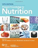 Present knowledge in nutrition