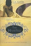 The Hunted (A Vampire Huntress Legend)
