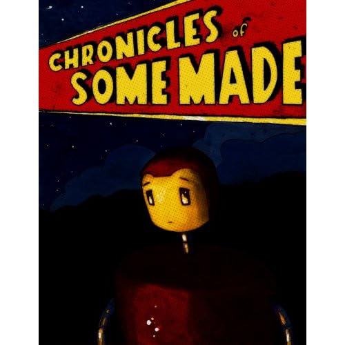 Chronicles of Some Made cover